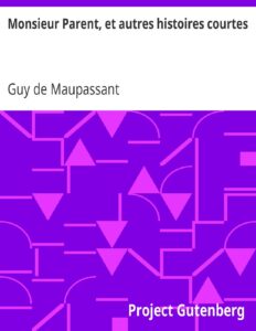 Monsieur Parent Et Autres Histoires Courtes