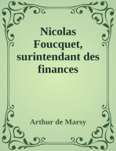 Couverture de Nicolas Foucquet, surintendant des finances