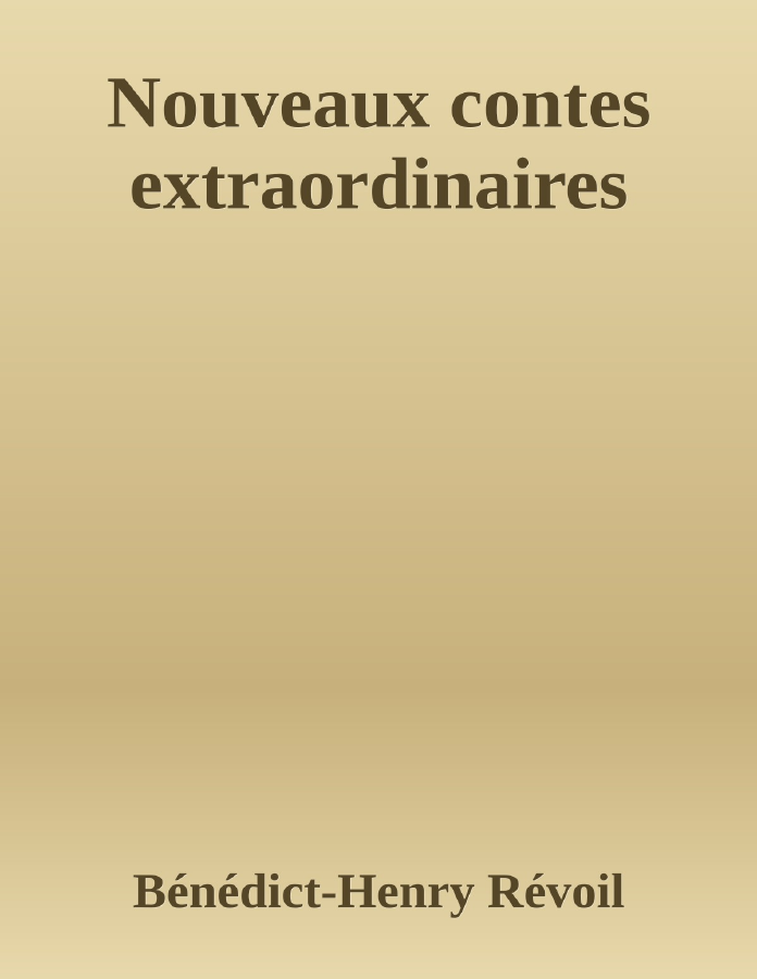 Couverture de Nouveaux contes extraordinaires