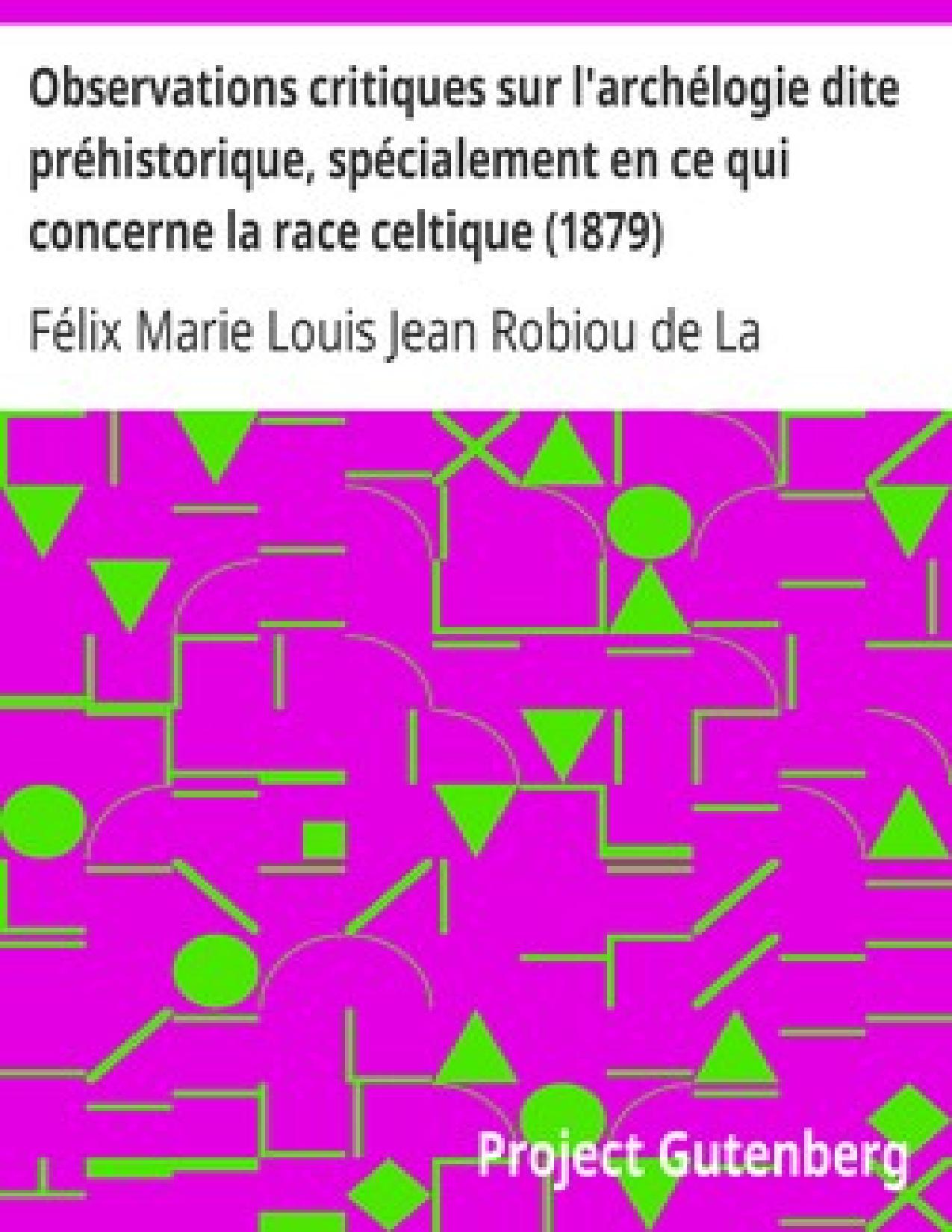 Observations Critiques Sur Lrsquoarchelogie Dite Prehist