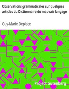 Observations Grammaticales Sur Quelques Articles Du Dictionn
