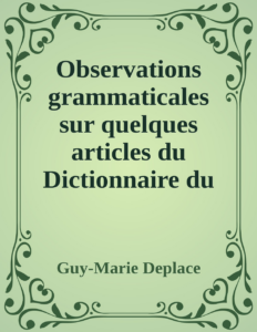 Couverture de Observations grammaticales sur quelques articles du Dictionnaire du mauvais langage