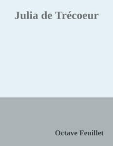 Couverture de Julia de Trécoeur