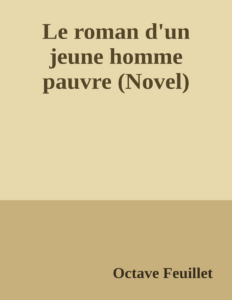 Couverture de Le roman d'un jeune homme pauvre (Novel)