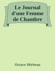 Couverture de Le Journal d'une Femme de Chambre