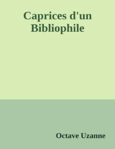 Couverture de Caprices d'un Bibliophile