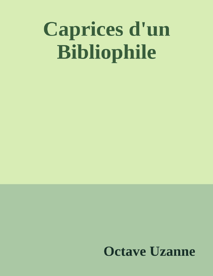 Couverture de Caprices d'un Bibliophile