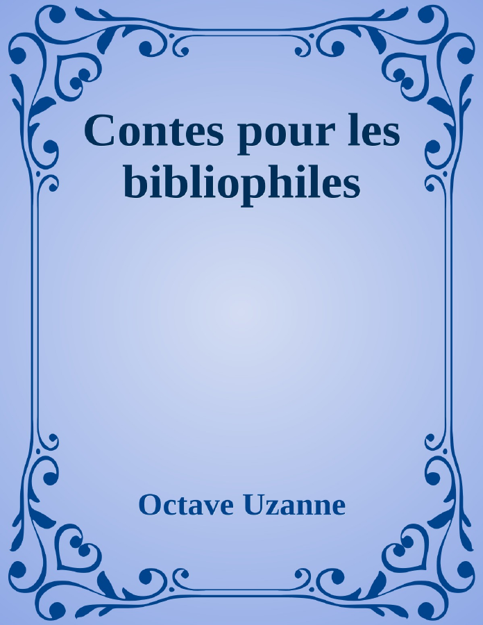 Couverture de Contes pour les bibliophiles