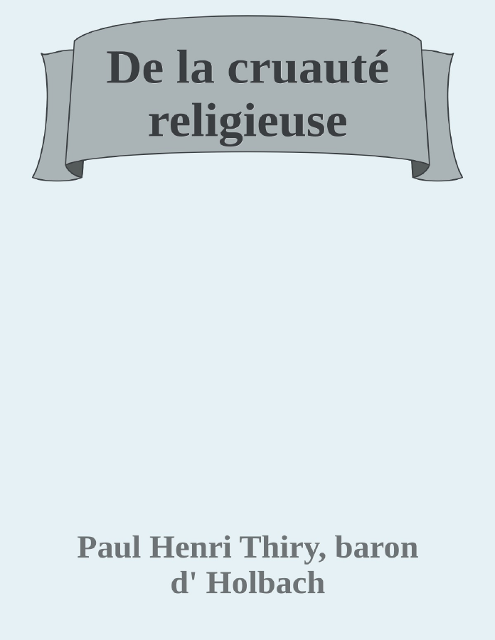 Couverture de De la cruauté religieuse