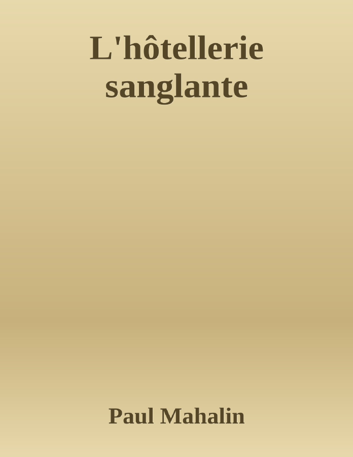 Couverture de L'hôtellerie sanglante