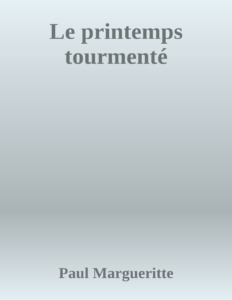 Couverture de Le printemps tourmenté