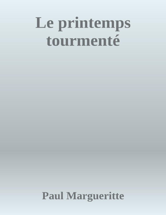 Couverture de Le printemps tourmenté