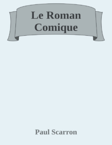 Couverture de Le Roman Comique