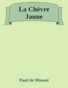 Couverture de La Chèvre Jaune