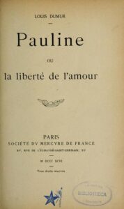 Pauline Ou La Liberte De Lrsquoamour