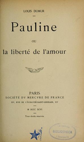 Pauline Ou La Liberte De Lrsquoamour