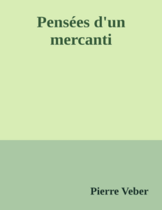 Couverture de Pensées d'un mercanti