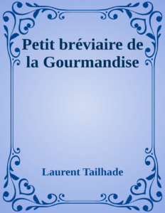 Couverture de Petit bréviaire de la Gourmandise