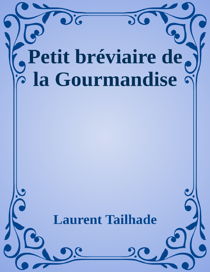 Couverture de Petit bréviaire de la Gourmandise