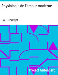 Physiologie De Lrsquoamour Moderne