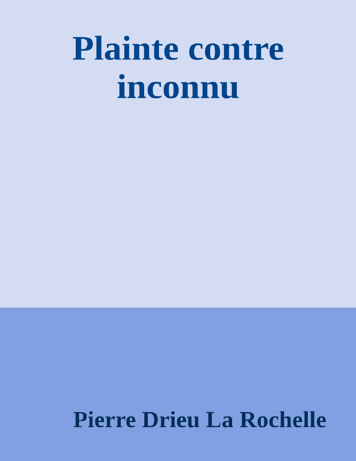 Couverture de Plainte contre inconnu
