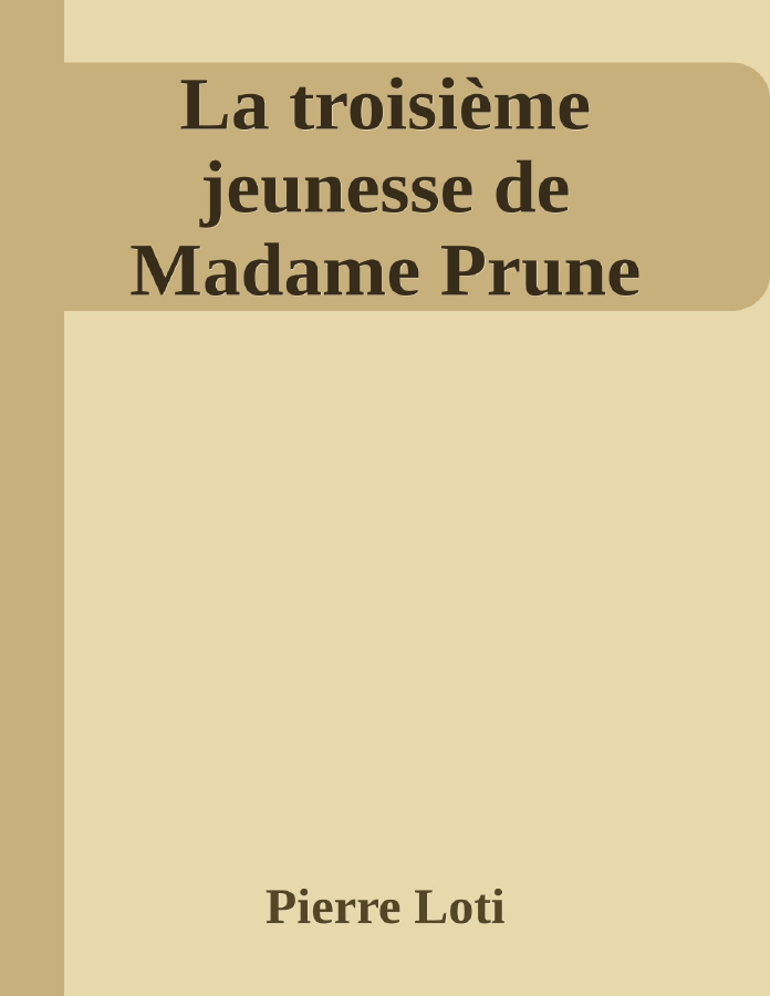 Couverture de La troisième jeunesse de Madame Prune