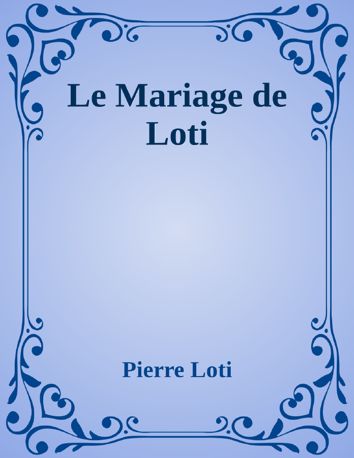 Couverture de Le Mariage de Loti