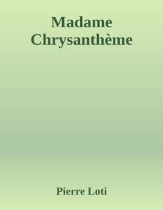 Couverture de Madame Chrysanthème