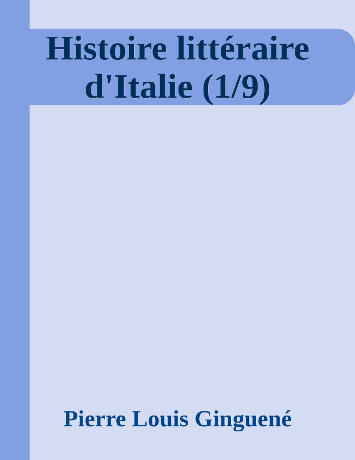 Couverture de Histoire littéraire d'Italie (1/9)