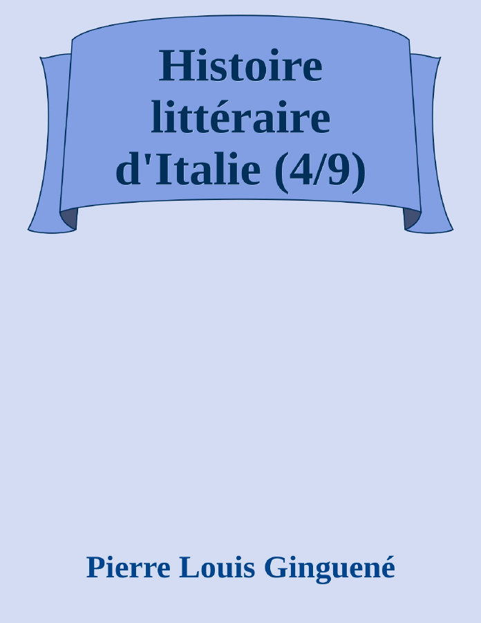 Couverture de Histoire littéraire d'Italie (4/9)