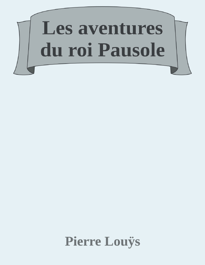 Couverture de Les aventures du roi Pausole
