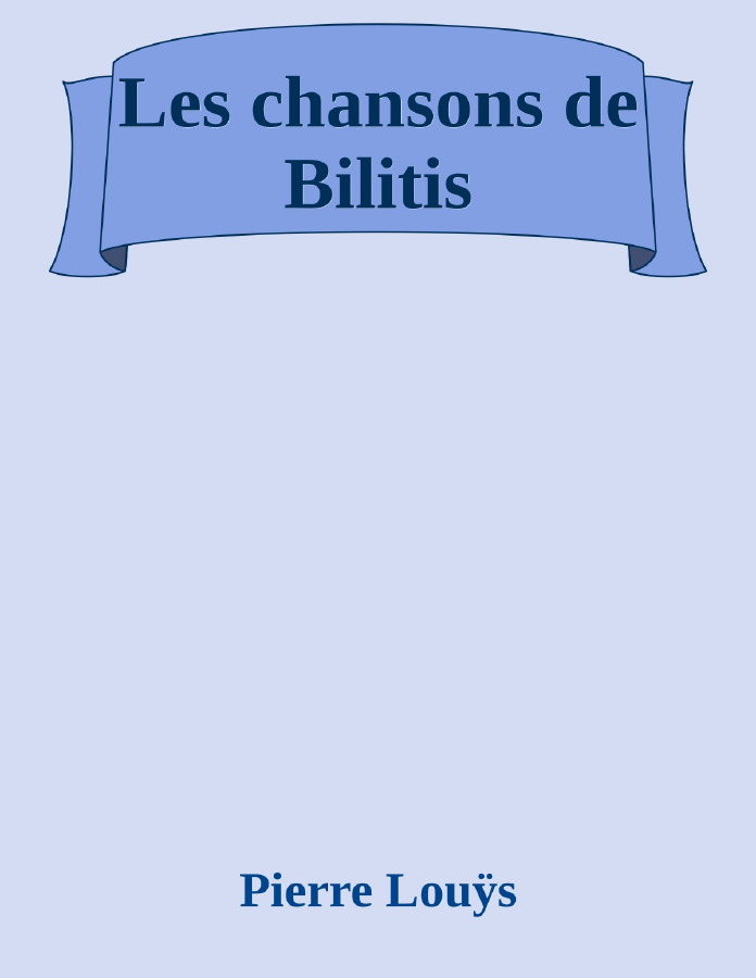 Couverture de Les chansons de Bilitis