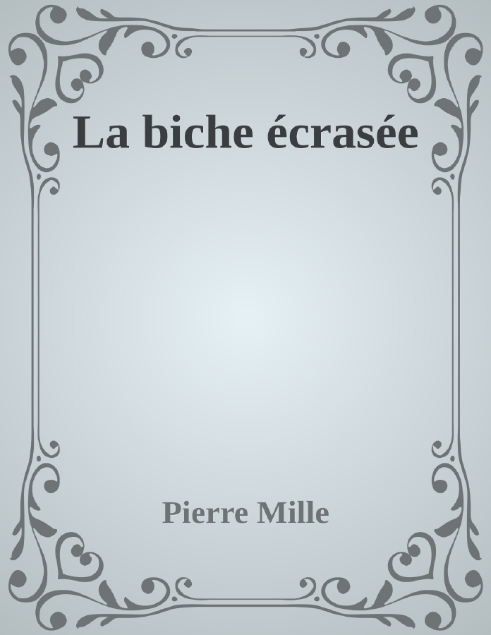 Couverture de La biche écrasée