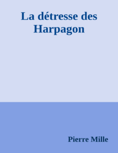 Couverture de La détresse des Harpagon