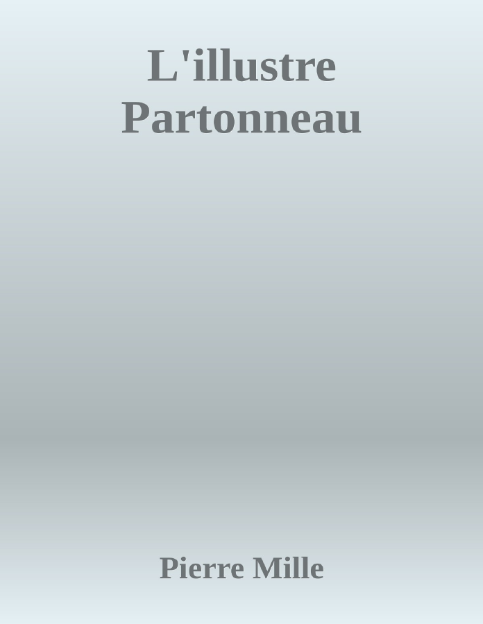 Couverture de L'illustre Partonneau