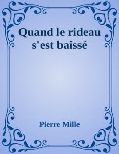 Couverture de Quand le rideau s'est baissé