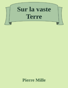 Couverture de Sur la vaste Terre