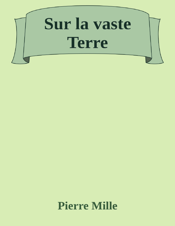 Couverture de Sur la vaste Terre