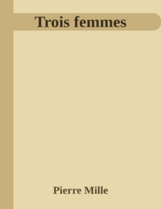 Couverture de Trois femmes