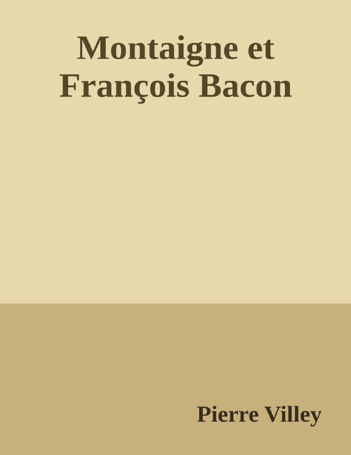 Couverture de Montaigne et François Bacon