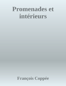 Couverture de Promenades et intérieurs
