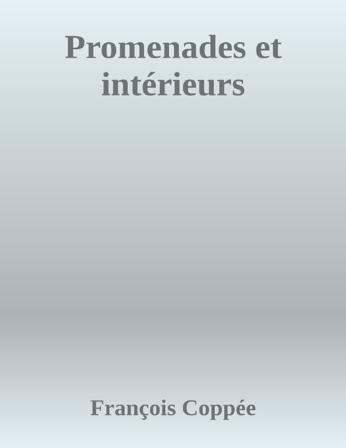 Couverture de Promenades et intérieurs
