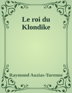 Couverture de Le roi du Klondike