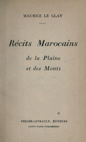 Recits Marocains De La Plaine Et Des Monts