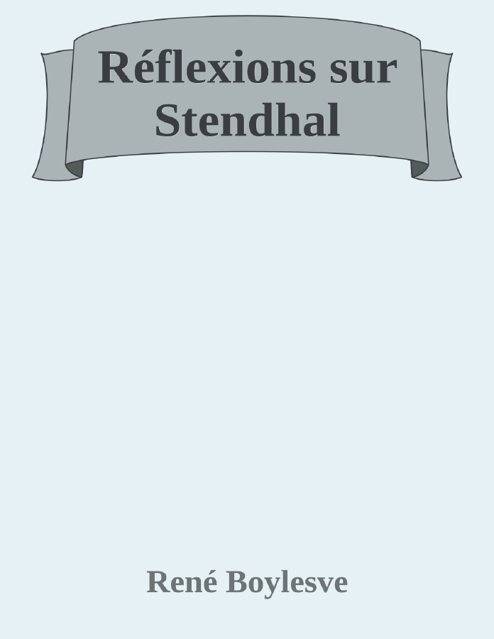 Couverture de Réflexions sur Stendhal