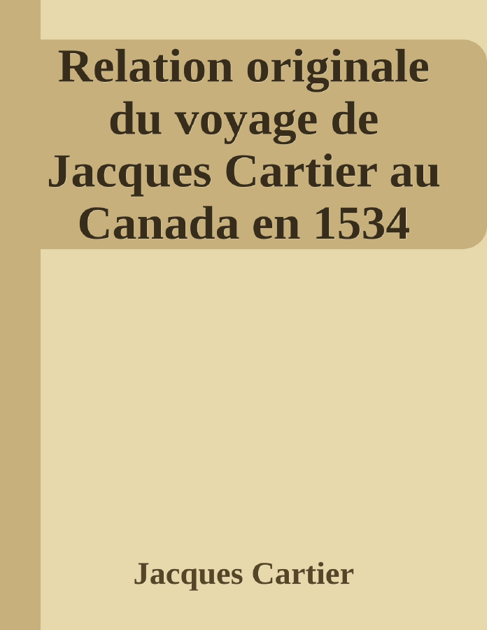 Couverture de Relation originale du voyage de Jacques Cartier au Canada en 1534