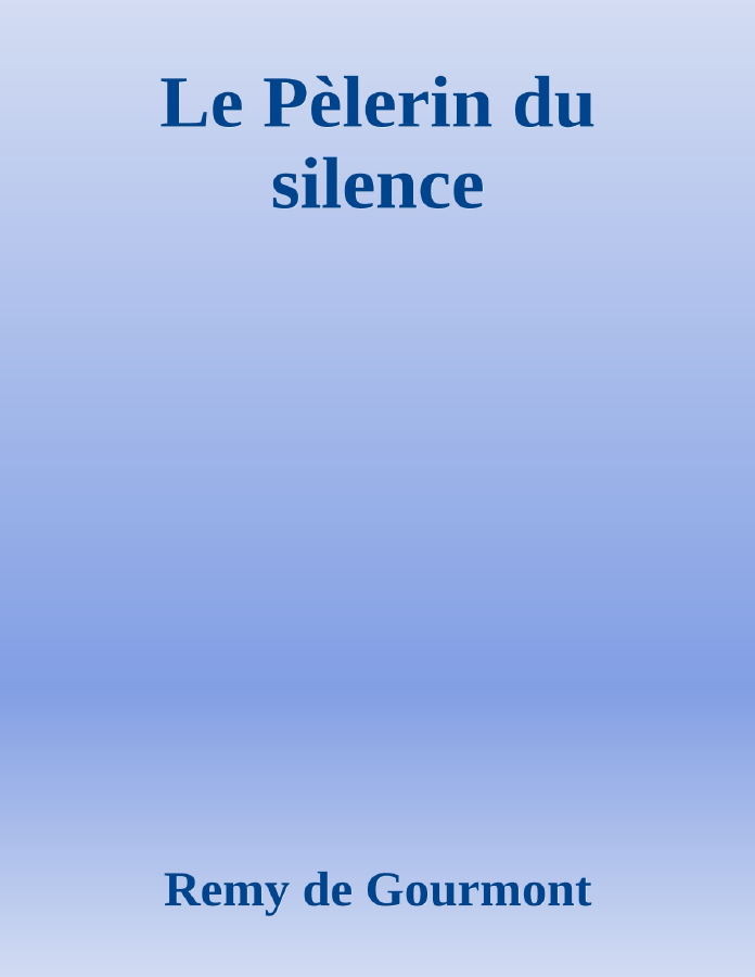 Couverture de Le Pèlerin du silence