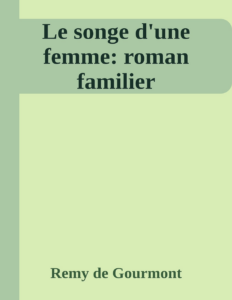 Couverture de Le songe d'une femme: roman familier