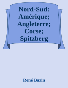 Couverture de Nord-Sud: Amérique; Angleterre; Corse; Spitzberg