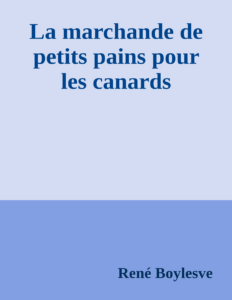 Couverture de La marchande de petits pains pour les canards